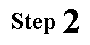 Step 2